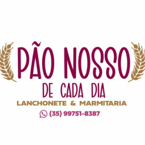 Pão Nosso de Cada Dia – Lanchonete e Marmitaria